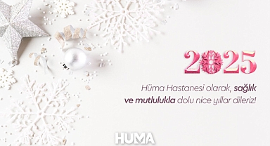 Hüma Hastanesi Sağlıkla Nice Yıllara!