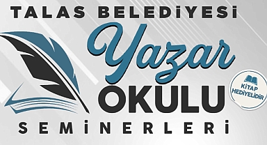 Talas’ta Yazar Okulu Seminerleri Başlıyor: Edebiyat Dünyası Gençlerle Buluşuyor!