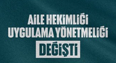 Aile Hekimliği Yönetmeliğinde Değişiklik: Nüfus Azaltılacak, Hizmet Kalitesi Artacak