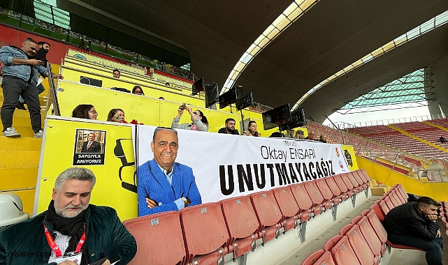 Kayserispor - Hatayspor maçında meslektaşları Oktay Ensari’yi andı