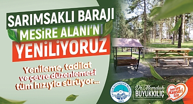 Büyükşehir, Sarımsaklı Barajı Mesire Alanı'nı Yeniliyor