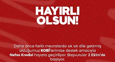 KOBİ’lere Müjde: Nefes Kredisi 2 Ekim’de Başlıyor