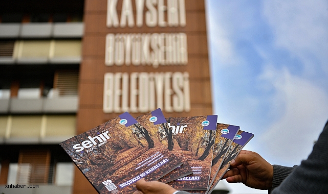 Kayseri Büyükşehir’den Kültürel Yolculuk: Şehir Dergisi’nin 59. Sayısı Dijitalde Yayınlandı
