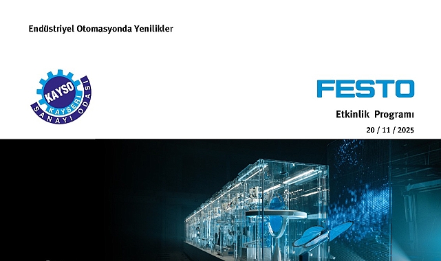 Kayseri’de Endüstriyel Otomasyon Buluşması: KAYSO ve FESTO’dan Sektöre Yön Verecek Etkinlik