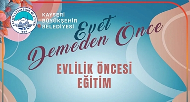Evliliğe “Evet” Demeden Önce Bu Eğitime Katılın! Kayseri’de Evlilik Öncesi Kursu Başvuruları Başladı