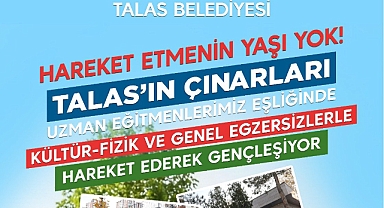 Hareketin Yaşı Yok: Talas’ın Çınarları Egzersizle Hayata Tutunuyor