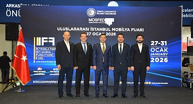 Kayseri OSB Yönetimi IIFF 2026’da Sahadaydı: Kayseri Mobilyası İstanbul’da Gücünü Gösterdi