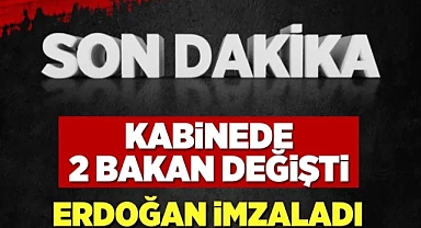 Kabinede iki isim değişti: Resmi Gazete'de yayımlandı: İşte yeni bakanlar