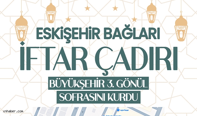 Kayseri’de Ramazan Bereketi: Eskişehir Bağları’nda 3’üncü Gönül Sofrası Kuruldu