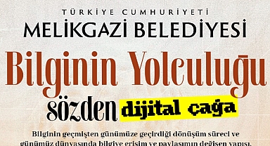 Melikgazi’de “Bilginin Yolculuğu” Konferansı ve Atölye Programı Sanat Melikgazi’de Düzenlenecek