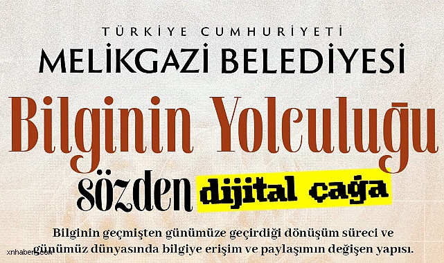 Melikgazi’de “Bilginin Yolculuğu” Konferansı ve Atölye Programı Sanat Melikgazi’de Düzenlenecek