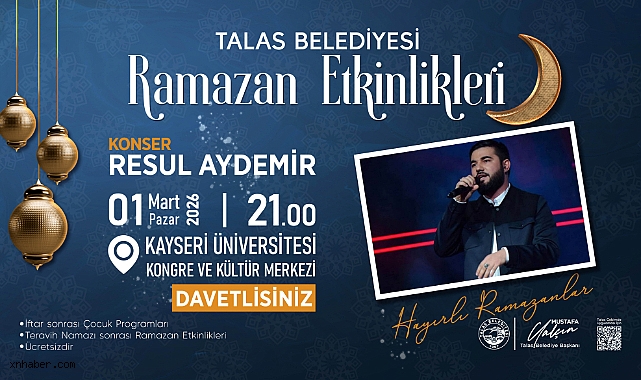 Talas’ta Ramazan Şenliği Devam Ediyor! Ünlü İsimler Hafta Sonu Sahne Alacak