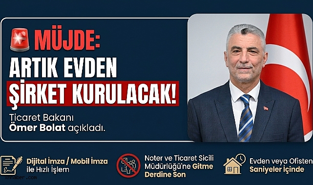 TİCARETTE DİJİTAL DEVRİM: Evden Çıkmadan Şirket Kurma Dönemi Başlıyor!