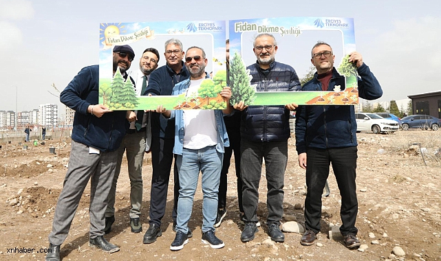 Erciyes Teknopark’ta Fidan Dikim Şenliği Düzenlendi