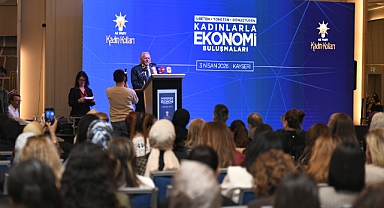 Kayseri’de Kadınların Ekonomideki Gücü Masaya Yatırıldı: Büyükkılıç’tan Dikkat Çeken Mesajlar