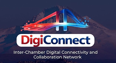 Kayseri Ticaret Odası’ndan Avrupa’ya Açılım: DigiConnect Projesi Başlıyor