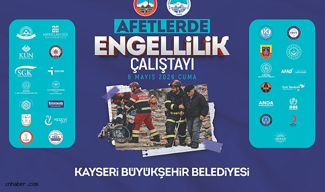 BÜYÜKŞEHİR VE VALİLİK İŞ BİRLİĞİNDE AFETLERDE ENGELLİLİK ÇALIŞTAYI