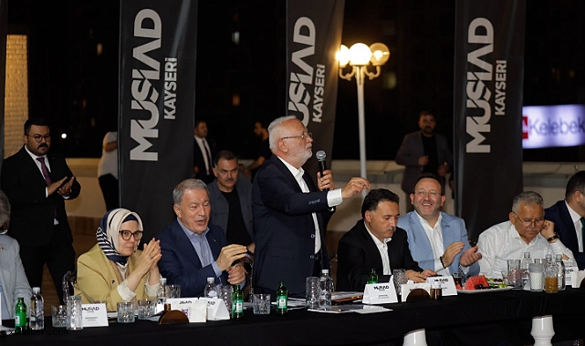 Başkan Büyükkılıç, MÜSİAD Kayseri'nin istişare toplantısına katıldı
