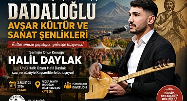 Dadaloğlu Avşar Kültür ve Sanat Şenlikleri Kayseri'de Düzenlenecek