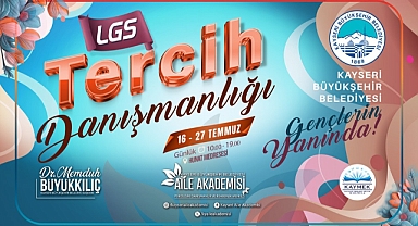 Kayseri Büyükşehir Belediyesi'nden ücretsiz LGS tercih danışmanlığı desteği