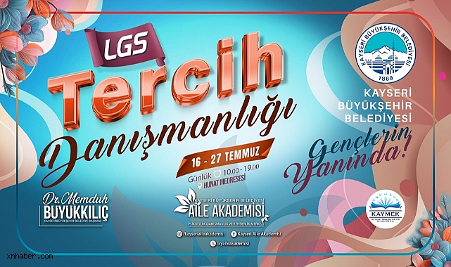 Kayseri Büyükşehir Belediyesi'nden ücretsiz LGS tercih danışmanlığı desteği