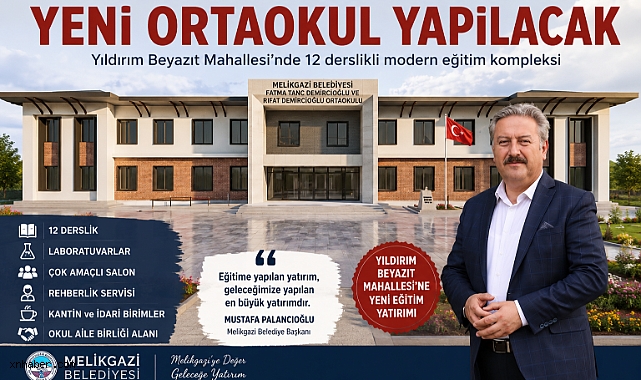 Melikgazi'de hayırsever desteğiyle yeni ortaokul yapılacak