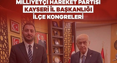 MHP Kayseri'de İlçe Kongresi Takvimi Açıklandı